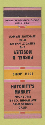 Matchbook Cover - Purnel & Moseley Grocery Hatchitt's Market Palm Springs CA