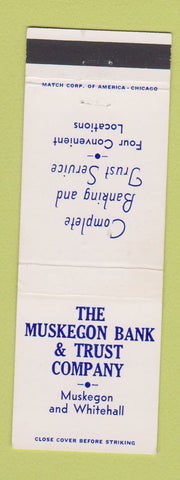 Matchbook Cover - Muskegon Bank and Trust MI Whitehall
