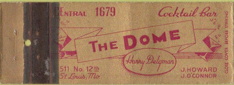 Matchbook Cover - The Dome St Louis MO WEAR