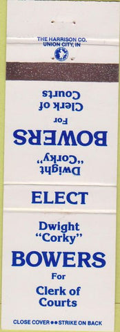 Matchbook Cover - Dwight Corky Bowers Clerk of Courts