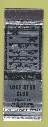 Matchbook Cover - Lone Star Club Port Lavaca TX low phone # WEAR