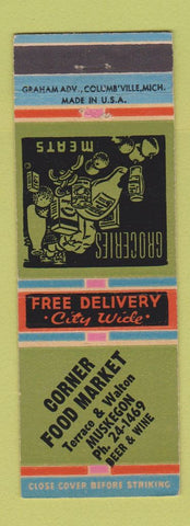 Matchbook Cover - Corner Food Market Muskegon MI