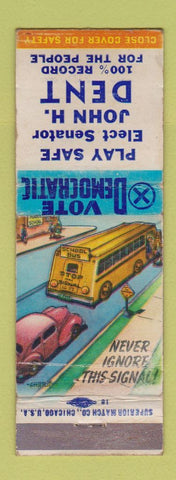 Matchbook Cover - John Dent Senator Election Jeanette PA WEAR