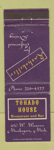 Matchbook Cover - Tohado House Restaurant Muskegon MI