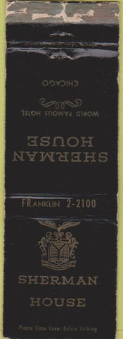 Matchbook Cover - Sherman House Chicago IL POOR