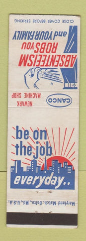 Matchbook Cover - Absenteeism Robs Your Family Canco Newark Machine Shop NJ