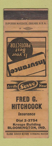 Matchbook Cover - Fred Hitchcock Insurance Bloomington IN WEAR