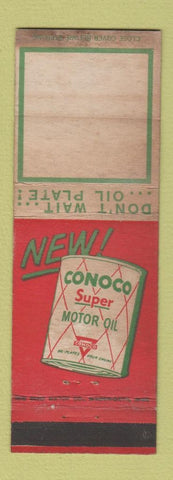 Matchbook Cover - Conoco oil gas Super Motor Oil WEAR