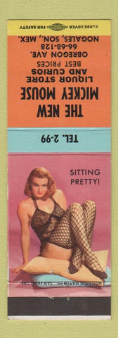 Matchbook Cover - New Mickey Mouse Liquor Nogales Sonora Mexico pinup