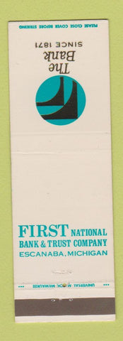 Matchbook Cover - First National Bank and Trust Escanaba MI