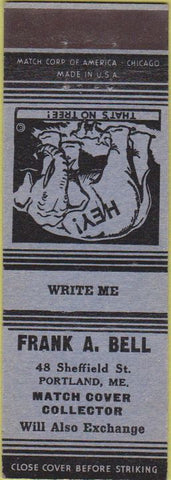 Matchbook Cover - Frank Bell Match Collector Portland ME