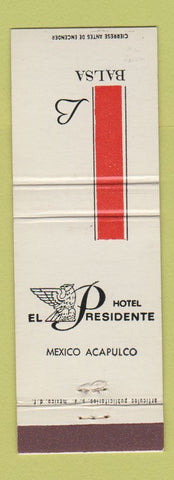 Matchbook Cover - Hotel El Presidente Acapulco Mexico Balsa