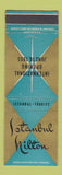 Matchbook Cover - Istanbul Hilton Hotel 1955