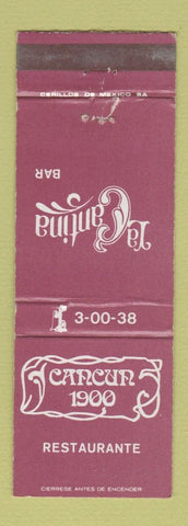 Matchbook Cover - La Cantina Bar Cancun 1900 Restaurant Mexico