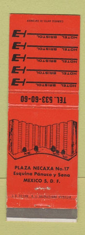 Matchbook Cover - Hotel Bristol Esquina Panuco y Sena Mexico