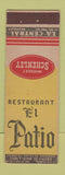 Matchbook Cover - El Patio Restaurant Schenley Whiskey Mexico