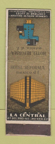 Matchbook Cover - Hotel Reforma Mexico DF La Central