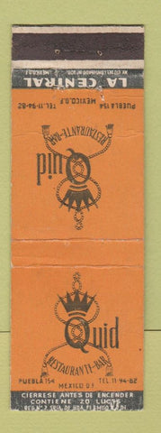 Matchbook Cover - Quid Restaurant Bar Puebla Mexico La Central WORN