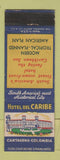 Matchbook Cover - Hotel Del Caribe Cartegena Colombia