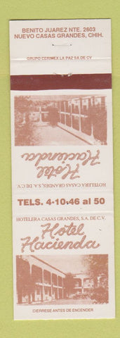 Matchbook Cover - Hotel Hacienda Nuevo Casas Grandes Mexico