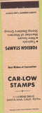 Matchbook Cover - Car Low Stamps Santa Ana CA peach