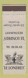Matchbook Cover - Le Londres Restaurant Brussels Belgium