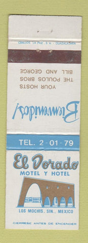 Matchbook Cover - El Dorado Motor Y Hotel Los Mochis Mexico