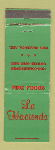Matchbook Cover - La Hacienda Fort Huachuca AZ Officers Mess WEAR