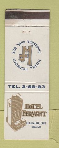 Matchbook Cover - Hotel Fermont Chihuahua Mexico WEAR