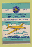 Matchbook Cover - Military Air Transport Service Navy Air Force 40 Strike