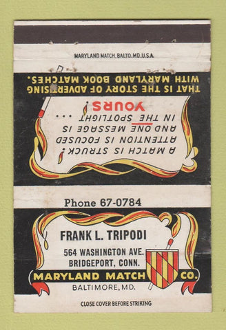 Matchbook Cover - Maryland Match Company Frank Tripodi Bridgeport CT 40 Strike