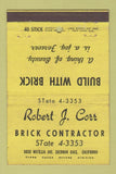 Matchbook Cover - Robert Corr Brick Contractor Sherman Oaks CA WEAR 40 Stick