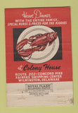 Matchbook Cover - Colony House Restaurant Wilmington DE 40 Strike