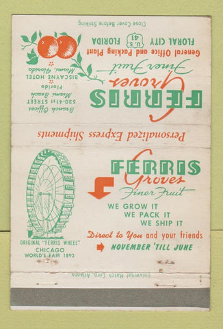 Matchbook Cover - Ferris Orange Groves Wheel Floral City FL 40 Strike