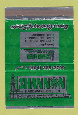 Matchbook Cover - Shannon Hardware Oil Well Morgan City LA 40 Strike