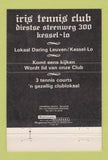 Matchbook Cover - Iris Tennis Club Kessel Lo 40 Strike