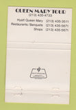 Matchbook Cover - Queen Mary Tour Long Beach CA 40 Strike
