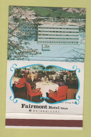 Matchbook Cover - Fairmont Hotel Tokyo Japan 40 Strike