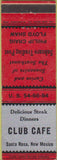 Matchbook Cover - Club Cafe Santa Rosa NM trading post