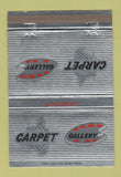 Matchbook Cover - Carpet Gallery Monroeville Wilkinsburg McKeesport PA 40 Strike