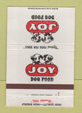 Matchbook Cover - Joy Dog Food Oakdale PA 40 Strike