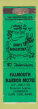 Matchbook Cover - Falmouth Harbor Motel Cape Cod MA GREEN POOR STRIKER