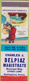 Matchbook Cover - Charles Delpiaz Magistrate Wallingford PA