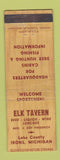 Matchbook Cover - Elk Tavern Irons MI WORN