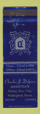 Matchbook Cover - Charles Delpiaz Magistrate Wallingford PA WEAR