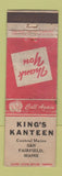 Matchbook Cover - King's Kanteen Fairfield ME WEAR