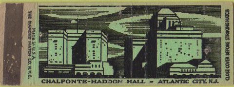 Matchbook Cover - Chalfonte Haddon Hall Atlantic City NJ WEAR