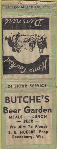 Matchbook Cover - Butche's Beer Garden Reedsburg WI BOBTAIL WORN