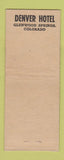Matchbook Cover - Denver Hotel Glenwood Springs Colorado BOBTAIL