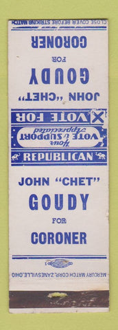 Matchbook Cover - John Chet Goudy for Coroner